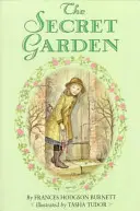 The Secret Garden: Ediție specială cu arta Tasha Tudor și materiale bonus - The Secret Garden: Special Edition with Tasha Tudor Art and Bonus Materials