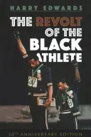 Revolta atletului negru: 50th Anniversary Edition - The Revolt of the Black Athlete: 50th Anniversary Edition