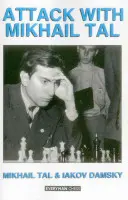 Atac cu Mikhail Tal - Attack with Mikhail Tal