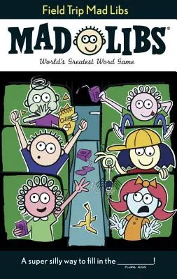 Excursie Mad Libs - Field Trip Mad Libs