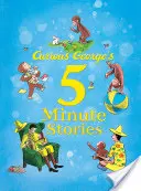 Curious George's 5-Minute Stories
