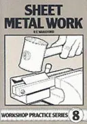 Lucrări din tablă - Sheet Metal Work