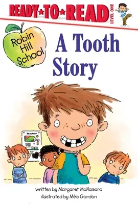 Povestea unui dinte: Gata de citit Nivelul 1 - A Tooth Story: Ready-To-Read Level 1
