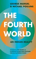 A patra lume: O realitate indiană - The Fourth World: An Indian Reality