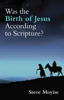Nașterea lui Iisus a fost conformă cu Scriptura? - Was the Birth of Jesus According to Scripture?