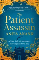 Patient Assassin - O poveste adevărată despre masacru, răzbunare și Raj - Patient Assassin - A True Tale of Massacre, Revenge and the Raj