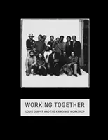 Lucrând împreună: Louis Draper și atelierul Kamoinge - Working Together: Louis Draper and the Kamoinge Workshop