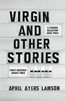 Fecioara - și alte povestiri - Virgin - and Other Stories