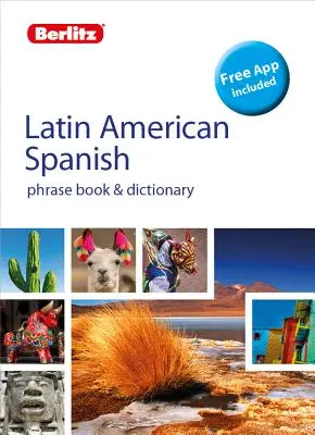 Berlitz Phrasebook & Dictionary Latin American Spanish (Dicționar bilingv) - Berlitz Phrasebook & Dictionary Latin American Spanish(bilingual Dictionary)