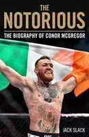 Notorious: Biografia lui Conor McGregor - Notorious: The Biography of Conor McGregor