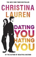 Dating You, Hating You - comedia de dragoste perfectă între dușmani și îndrăgostiți care te va face să râzi în hohote - Dating You, Hating You - the perfect enemies-to-lovers romcom that'll have you laughing out loud