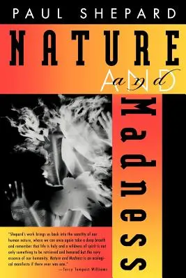 Natura și nebunia - Nature and Madness