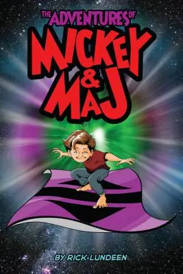 Aventurile lui Mickey & Maj: Timp. Spațiu. Magie. - The Adventures of Mickey & Maj: Time. Space. Magic.
