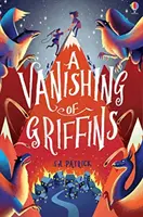 Dispariția grifonilor - Vanishing of Griffins