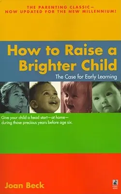 Cum să crești un copil mai strălucitor - How to Raise a Brighter Child