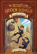 Secretul sulurilor ascunse: Călătoria spre Ierihon, Cartea 4 - The Secret of the Hidden Scrolls: Journey to Jericho, Book 4