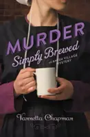 Crimă pur și simplu preparată - Murder Simply Brewed
