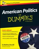 American Politics For Dummies - Marea Britanie - American Politics For Dummies - UK