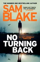 No Turning Back - Noul thriller de la autorul bestsellerului nr. 1 - No Turning Back - The new thriller from the #1 bestselling author