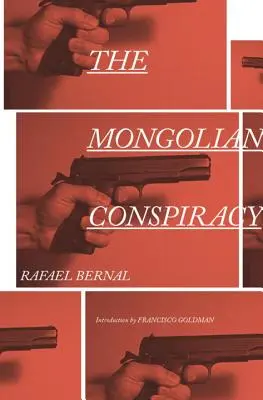 Conspirația mongolă - The Mongolian Conspiracy