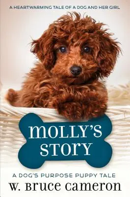 Povestea lui Molly: Povestea unui cățeluș - Molly's Story: A Puppy Tale