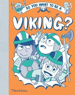 Deci vrei să fii un viking - So You Want to Be a Viking