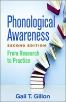 Conștientizarea fonologică, ediția a doua: De la cercetare la practică - Phonological Awareness, Second Edition: From Research to Practice