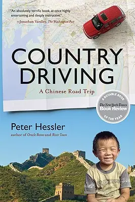 Country Driving: O călătorie pe șosea în China - Country Driving: A Chinese Road Trip