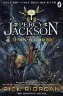 Percy Jackson și blestemul titanului: Romanul grafic (Cartea 3) - Percy Jackson and the Titan's Curse: The Graphic Novel (Book 3)