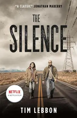 The Silence (Ediția Movie Tie-In) - The Silence (Movie Tie-In Edition)