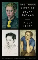 Cele trei vieți ale lui Dylan Thomas - The Three Lives of Dylan Thomas