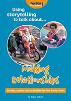 Crearea de relații - Making Relationships