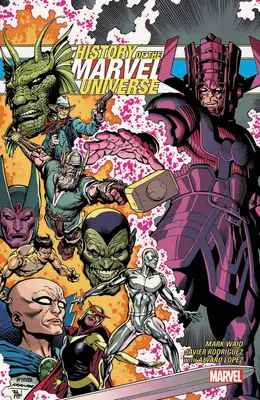 Istoria Universului Marvel - History of the Marvel Universe