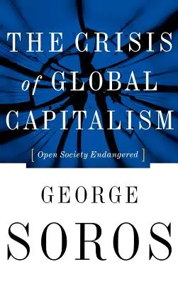 Criza capitalismului global - The Crisis of Global Capitalism