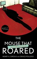 The Mouse That Roared: Disney and the End of Innocence (Disney și sfârșitul inocenței) - The Mouse That Roared: Disney and the End of Innocence