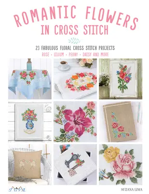 Flori romantice în cusături încrucișate - Romantic Flowers in Cross Stitch
