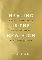 Vindecarea este noul high - Un ghid pentru depășirea tulburărilor emoționale și găsirea libertății: BESTSELLERUL NR. 1 SUNDAY TIMES - Healing Is the New High - A Guide to Overcoming Emotional Turmoil and Finding Freedom: THE #1 SUNDAY TIMES BESTSELLER