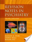 Note de revizuire în psihiatrie - Revision Notes in Psychiatry
