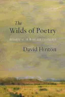 Sălbăticia poeziei: Aventuri în minte și peisaj - The Wilds of Poetry: Adventures in Mind and Landscape