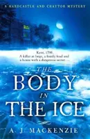 Cadavrul din gheață (The Body in the Ice) - The Body in the Ice