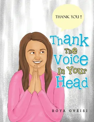 Mulțumește vocii din capul tău - Thank the Voice in Your Head