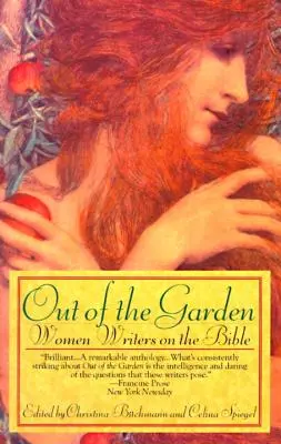 Afară din grădină: Femei scriitoare despre Biblie - Out of the Garden: Women Writers on the Bible