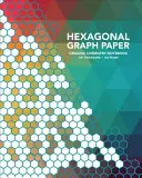 Hârtie grafică hexagonală - Hexagonal Graph Paper