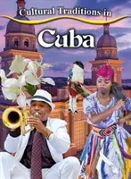Tradiții culturale în Cuba - Cultural Traditions in Cuba
