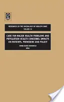 Îngrijirea pentru problemele majore de sănătate și preocupările legate de sănătatea populației: Impactul asupra pacienților, furnizorilor și politicilor - Care for Major Health Problems and Population Health Concerns: Impacts on Patients, Providers and Policy