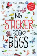 Cartea mare de abțibilduri cu insecte (The Big Sticker Book of Bugs) - The Big Sticker Book of Bugs