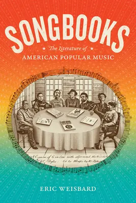 Songbooks: Literatura muzicii populare americane - Songbooks: The Literature of American Popular Music