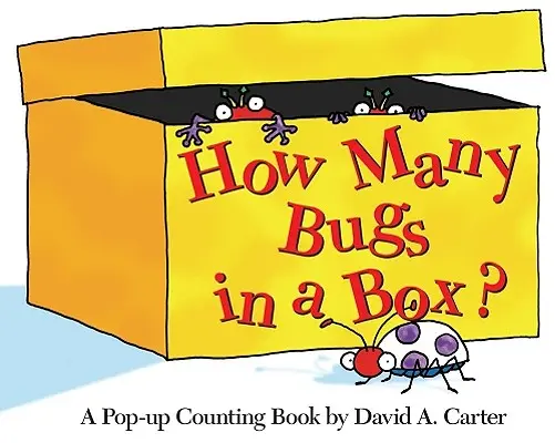 How Many Bugs in a Box?: O carte pop-up de numărat - How Many Bugs in a Box?: A Pop-Up Counting Book