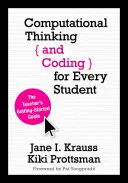 Gândire computațională și codificare pentru fiecare elev: Ghidul de inițiere al profesorului - Computational Thinking and Coding for Every Student: The Teacher's Getting-Started Guide