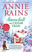 Snowfall on Cedar Trail: Două cărți complete la preț de una - Snowfall on Cedar Trail: Two Full Books for the Price of One